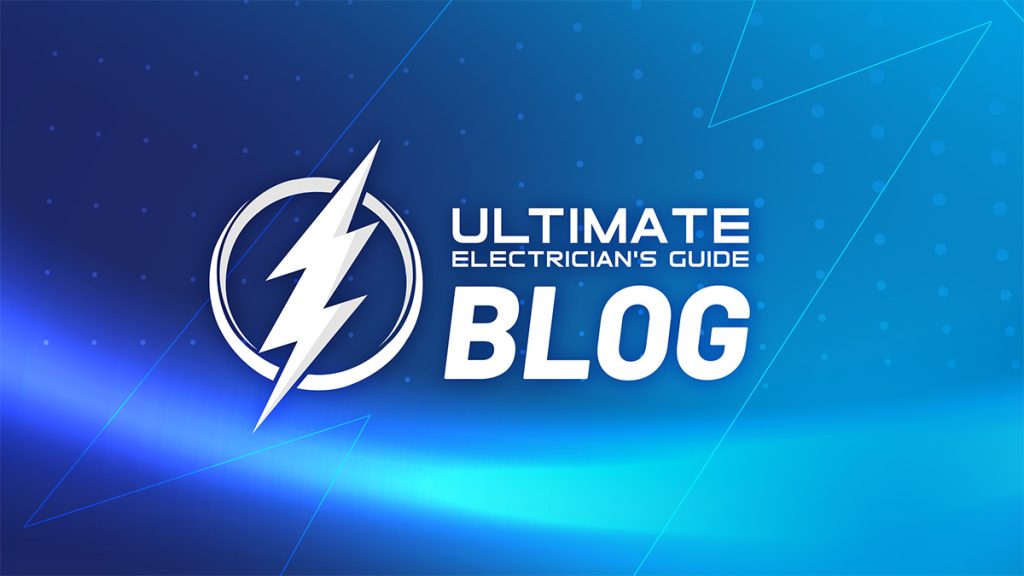 Ultimate Electrician's Guide Blog
